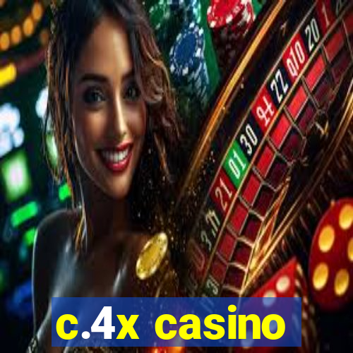 c.4x casino